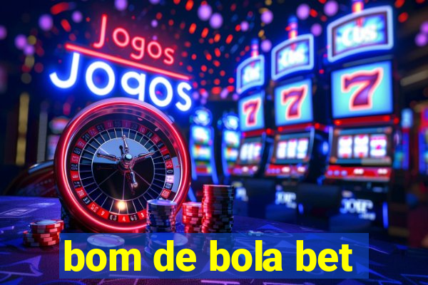 bom de bola bet